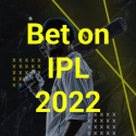 Bet on IPL 2022